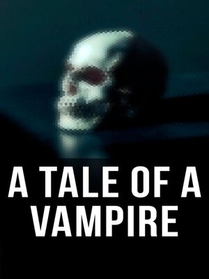cover image of A Tale of a Vampire